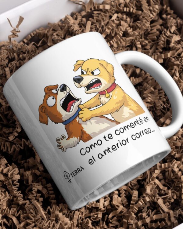 Perro comentó Perro comentó en el anterior correo